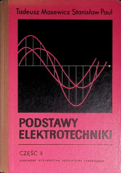 Podstawy elektrotechniki Część II