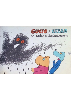 Gucio i Cezar w walce z Zatruwaczem