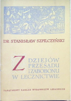Z dziejów przesądu i zabobonu w lecznictwie