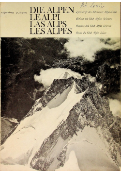 Die Alpen -  Le Alpi - Les Alpes - Las Alps