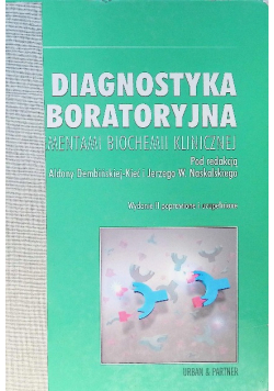 Diagnostyka laboratoryjna z elementami biochemii klinicznej