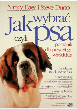 Jak wybrać psa czyli poradnik dla przyszłego właściciela