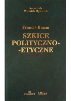 Szkice polityczno etyczne