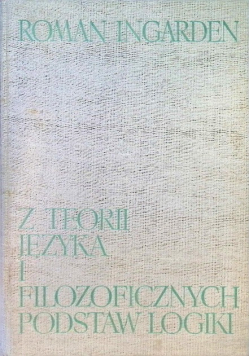 Z teorii języka i filozoficznych podstaw logiki