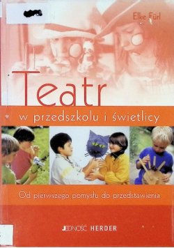 Teatr w przedszkolu i świetlicy