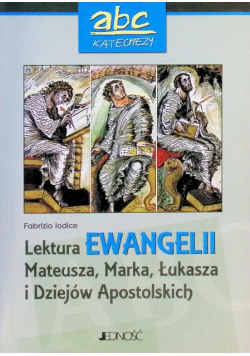 Lektura Ewangelii Mateusza, Marka, Łukasza i Dziejów Apostolskich