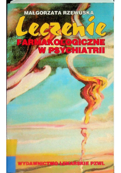 Leczenie farmakologiczne w psychiatrii
