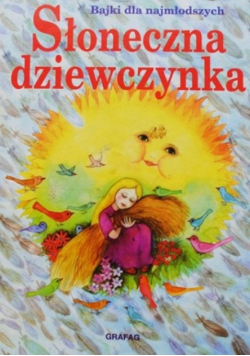 Słoneczna dziewczynka bajki dla najmłodszych
