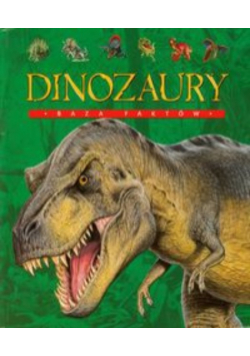 Dinozaury Baza faktów