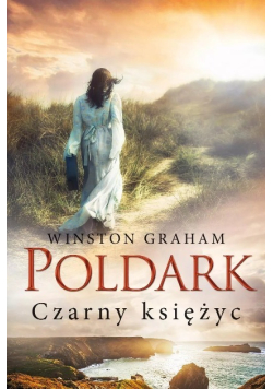 Dziedzictwo rodu Poldarków Czarny księżyc