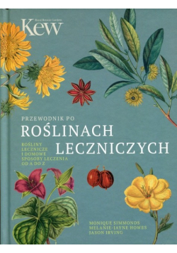 Przewodnik po roślinach leczniczych