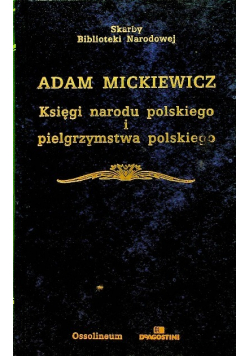 Księgi narodu polskiego  i pielgrzyma polskiego