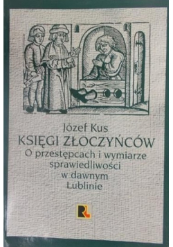 Księgi Złoczyńców O Przestępcach
