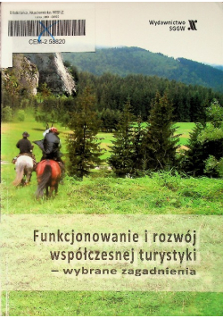 Funkcjonowanie i rozwój współczesnej turystyki