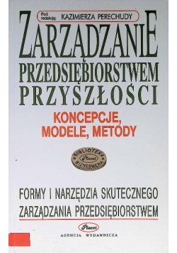 Zarządzanie przedsiębiorstwem przyszłości