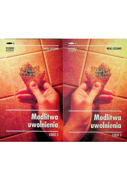 Modlitwa uwolnienia Tom I i II