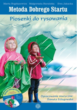 Metoda Dobrego Startu  Piosenki do rysowania