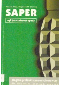 Saper czyli jak rozminować agresję