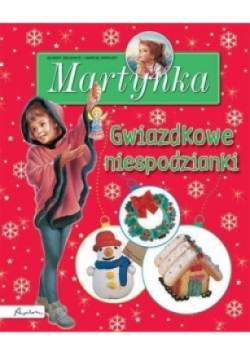 Martynka Gwiazdkowe niespodzianki