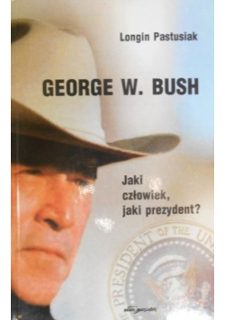 George W Bush