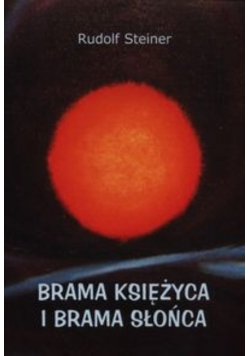 Brama księzyca i brama słońca