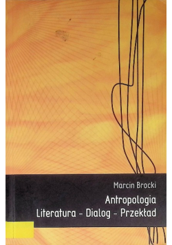 Antropologia literatura dialog przekład