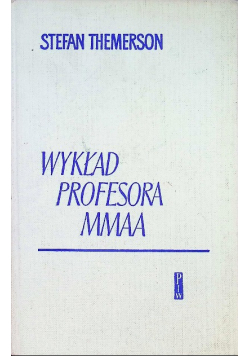 Wykład profesora MMAA