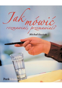 Jak mówić rozmawiać przemawiać