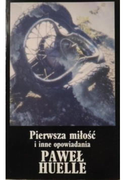 Pierwsza miłość i inne opowiadania