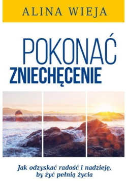 Pokonać zniechęcenie