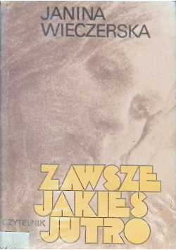 Zawsze jakieś jutro