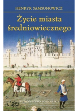 Życie miasta średniowiecznego