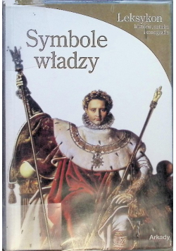 Leksykon historia, sztuka ikonografia Symbole władzy