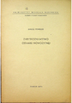 Zabytkoznawstwo Ceramiki Nowożytnej