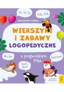 Wierszyki i zabawy logopedyczne z pingwinkiem Piko