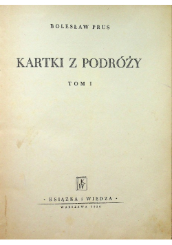 Kartki z podróży Tom I 1950 r.