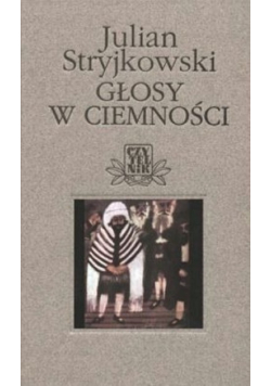 Głosy w ciemności