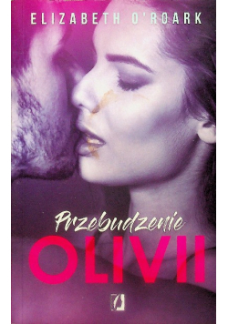 Przebudzenie Olivii