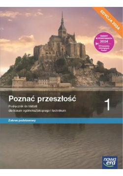 Poznać przeszłość 1 podręcznik do historii dla liceum ogólnokształcącego i technikum zakres podstawowy