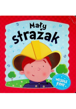 Mały strażak