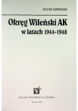 Okręg Wileński AK w latach 1944 - 1948