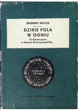 Dzikie pola w ogniu
