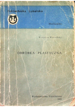 Obróbka plastyczna 1918 r.