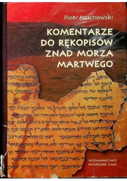 Komentarze do rękopisów znad Morza Martwego