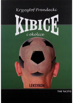Kibice i okolice Leksykon