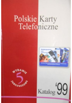 Polskie karty telefoniczne Katalog 99