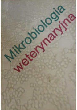 Mikrobiologia weterynaryjna