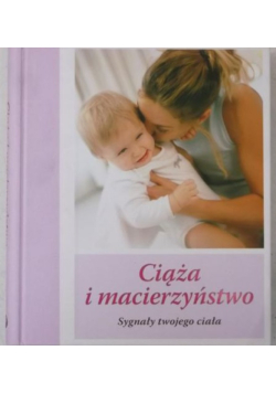 Ciąża i macierzyństwo