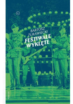 Festiwale wyklęte