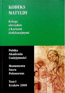 Kodeks matyldy księga obrzędów z kartami dedykacyjnymi Tom 1
